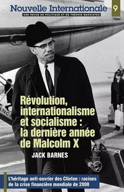 Révolution, internationalisme et socialisme: la dernière année de Malcolm X - Jack BARNES - PATHFINDER