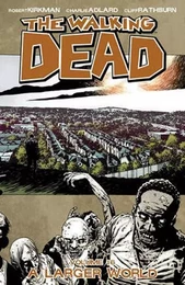 Walking Dead TP 16 A larger world