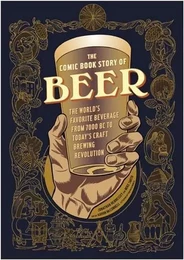 The Comic Book Story of Beer /anglais