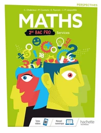 Perspectives Mathématiques 2de Bac Pro Services - Livre élève - Éd. 2019