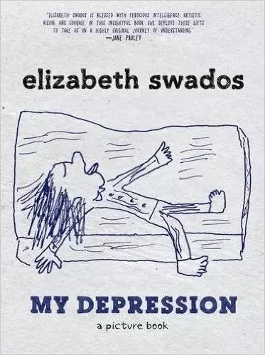 My Depression: A Picture Book /anglais -  Elizabeth Swados - RANDOM HOUSE US