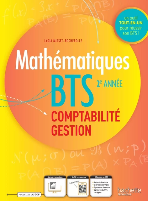 Maths BTS comptabilité et gestion 2e année - Livre de l'élève - Ed. 2024 - Lydia Misset-Rocherolle - HACHETTE EDUC