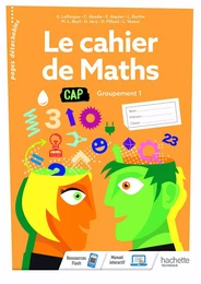 Le cahier de Maths Groupement 1 CAP - cahier de l'élève- Éd. 2020