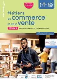 Métiers du commerce et de la vente option A 1re/Term Bac Pro - livre élève - Éd. 2020