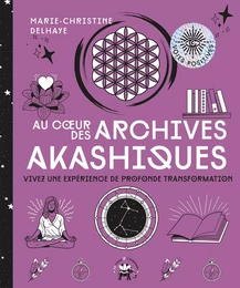 Au coeur des Archives akashiques