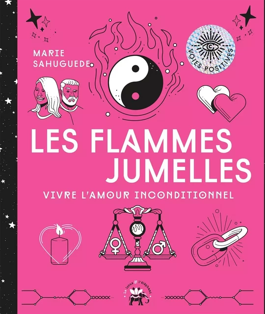 Les flammes jumelles - Marie Sahuguede - LOTUS ELEPHANT