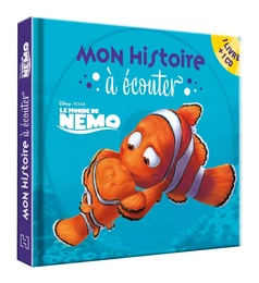 NEMO - Mon histoire à écouter - L'histoire du film - Livre CD - Disney Pixar