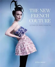 The New French Couture /anglais