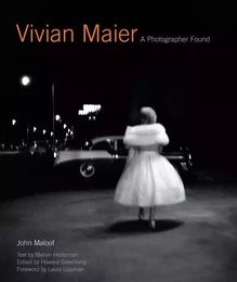 Vivian Maier A Photographer Found /anglais