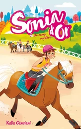 Sonia d'or - Tome 2 - Un camp mystère