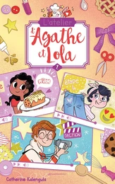 L'atelier d'Agathe et Lola - Tome 2 - Tous pour Benji