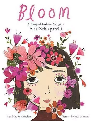 Bloom: A Story of Fashion Designer Elsa Schiaparelli /anglais -  - HARPER COLLINS