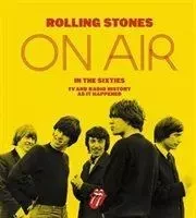 The Rolling Stones on Air in the Sixties /anglais -  HAVERS RICHARDS - HARPER COLLINS