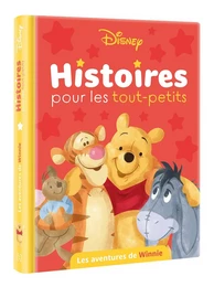 DISNEY - Histoires pour les tout-petits - Les aventures de Winnie