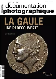 La Gaule, une redécouverte DP - numéro 8105