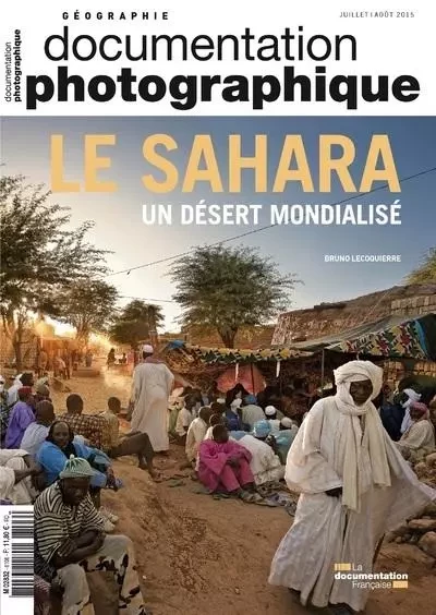 Le Sahara, un desert mondialisé DP - numéro 8106 - Bruno Lecoquierre - CNRS editions