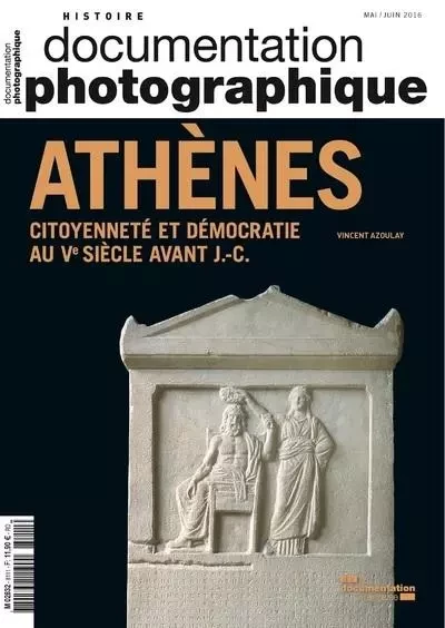 Athènes, citoyenneté et démocratie au Ve siècle avant J.-C - Documentation photographique - N° 8111 - Vincent Azoulay - CNRS editions