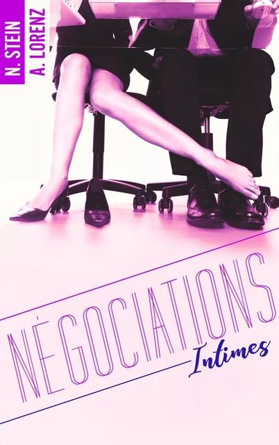 Négociations intimes - Nina Stein, Andrea Lorenz - HACHETTE HLAB