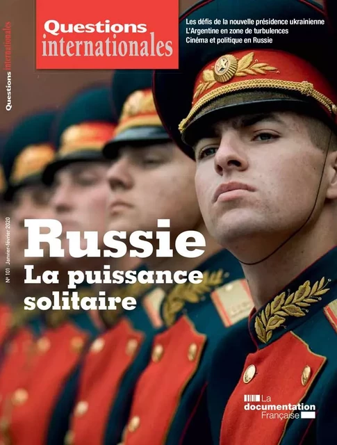 Russie : La puissance solitaire -  La Documentation française - DOC FRANCAISE