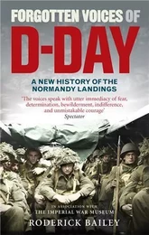 Forgotten Voices Of D-Day /anglais