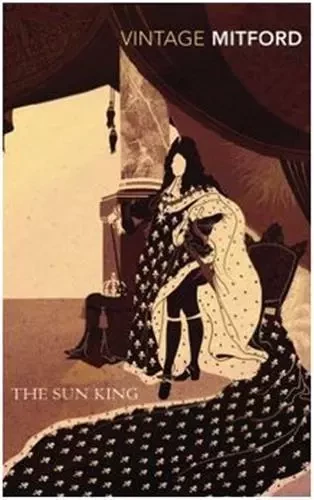 The Sun King /anglais -  MITFORD NANCY - RANDOM HOUSE UK