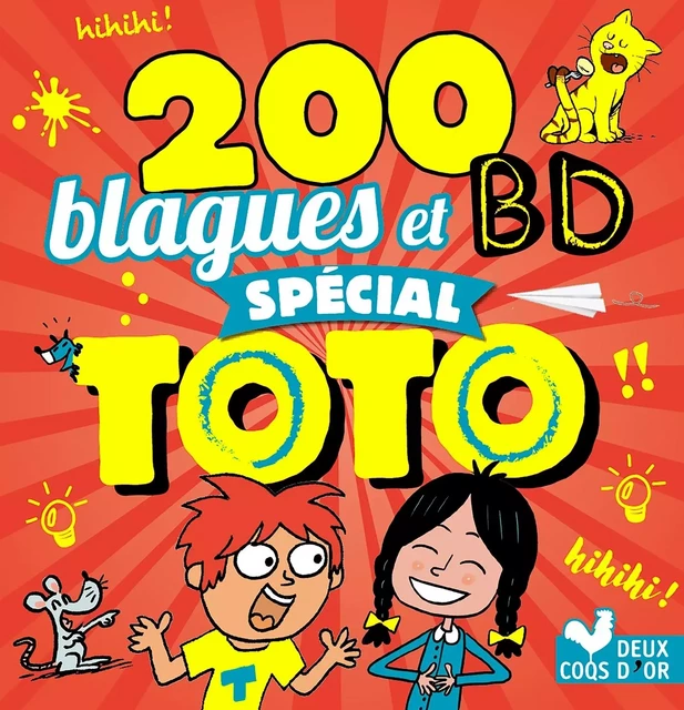 200 blagues et BD spécial Toto -  Collectif - DEUX COQS D OR