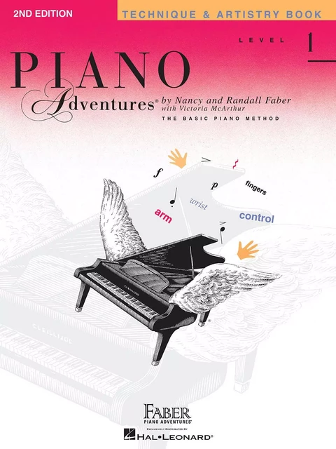 NANCY FABER : PIANO ADVENTURES TECHNIQUE & ARTISTRY BOOK LEVEL 1 -  2ND EDITION -  NANCY FABER_RANDALL - HAL LEONARD