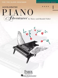 NANCY FABER : PIANO ADVENTURES FOR THE OLDER BEGINNER PERF. BK 1 -  PERFORMANCE BOOK 1