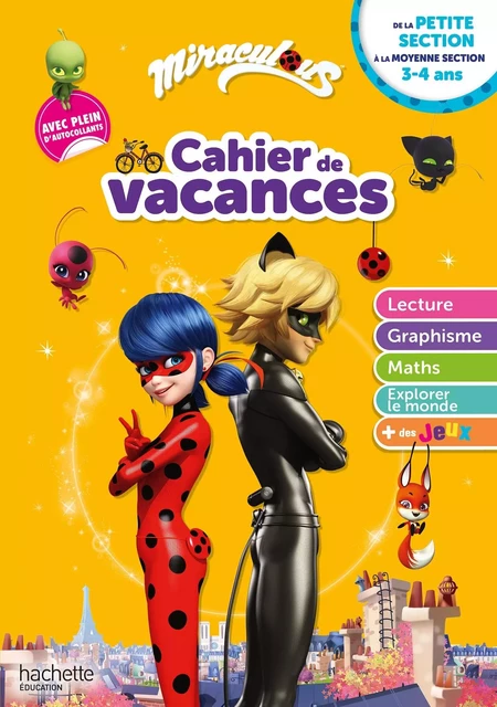 Miraculous - De la Petite à la Moyenne section - Cahier de vacances 2024 -  - HACHETTE EDUC