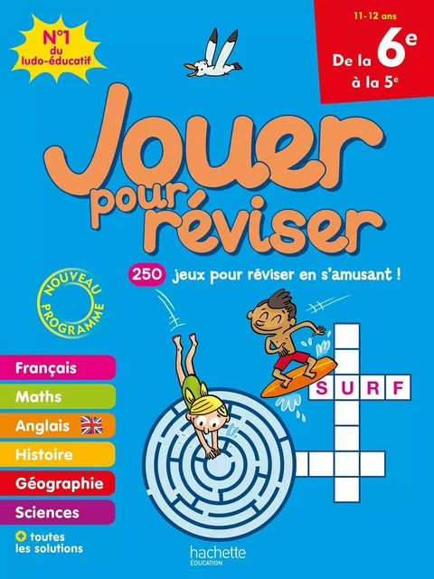 Jouer pour réviser - De la 6e à la 5e - Cahier de vacances 2024 -  - HACHETTE EDUC