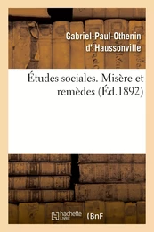 Études sociales. Misère et remèdes