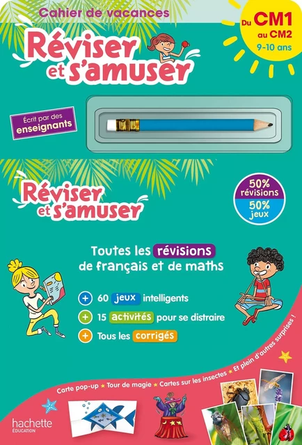 Réviser et s'amuser - Du CM1 au CM2 (10-11 ans) - Cahier de vacances 2024 - Daniel Berlion, Michèle Lecreux, Pascal Guichard, Sandra Lebrun, Clémence Roux de Luze, Thierry Lebourg, Gilbert Falissard - HACHETTE EDUC