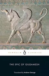 The Epic of Gilgamesh /anglais