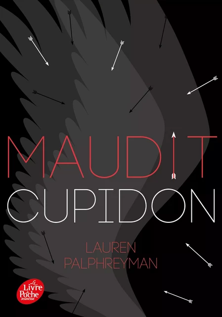 Maudit Cupidon - Tome 1 - Lauren Palphreyman - POCHE JEUNESSE