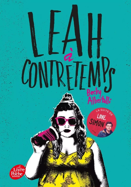 Leah à contretemps - Becky Albertalli - POCHE JEUNESSE