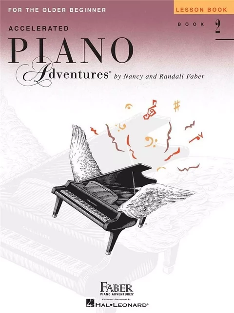 NANCY FABER : PIANO ADVENTURES FOR THE OLDER BEGINNER INT. L 2 -  NANCY FABER_RANDALL - HAL LEONARD