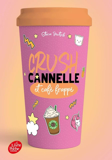 CRUSH - Cannelle et café frappé - Stacia Deutsch - POCHE JEUNESSE