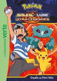 Pokémon Soleil et Lune 19 - Enquête au Mont Wela