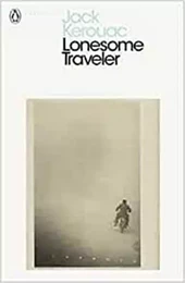 Jack Kerouac Lonesome Traveler (Penguin Modern Classics) /anglais