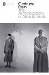 Gertrude Stein The autobiography of Alice B Toklas (Penguin Modern Classics) /anglais