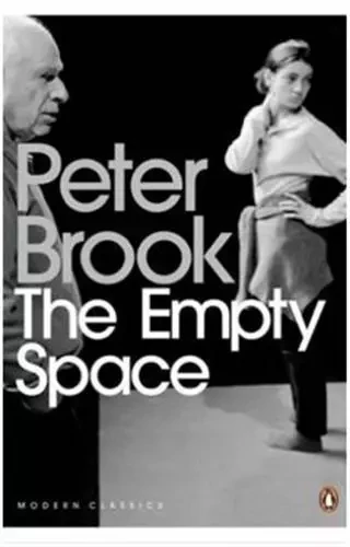 Peter Brook The Empty Space (Penguin Modern Classics) /anglais -  BROOK PETER - PENGUIN UK