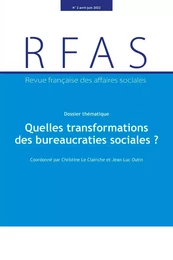 Quelles transformations des bureaucraties sociales ?