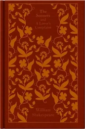 William Shakespeare The Sonnets and a lover's complaint (Penguin Clothbound Classics) /anglais