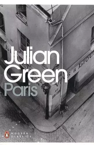 Julian Green Paris (Penguin Modern Classics) /anglais -  GREEN JULIAN - PENGUIN UK