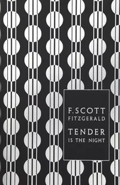 F. Scott Fitzgerald Tender is the Night /anglais