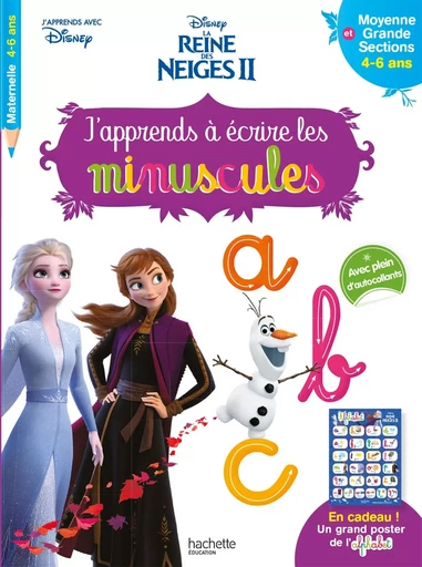 Disney - La Reine des Neiges 2 - J'apprends à écrire les minuscules MS-GS (4-6 ans) -  - HACHETTE EDUC