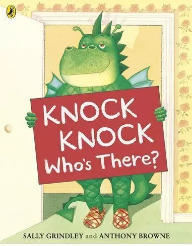 Knock knock who's there? /anglais -  BROWNE ANTHONY/GRIND - PENGUIN UK