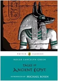 Tales of Ancient Egypt (Puffin Classics) /anglais