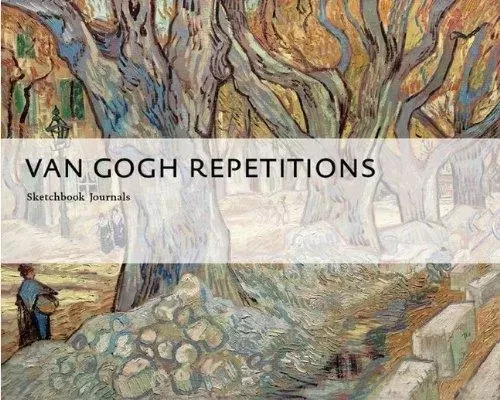 Van Gogh Repetitions Sketchbook Journals /anglais -  PRINCETON - PRINCETON ARCHI