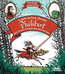 Albums coups de coeur - La quête du Preux Chevalier Philibert